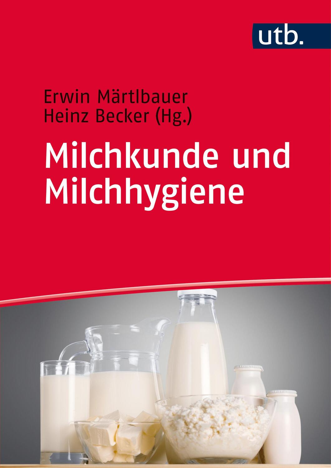 Cover: 9783825286644 | Milchkunde und Milchhygiene | Taschenbuch | 368 S. | Deutsch | 2016
