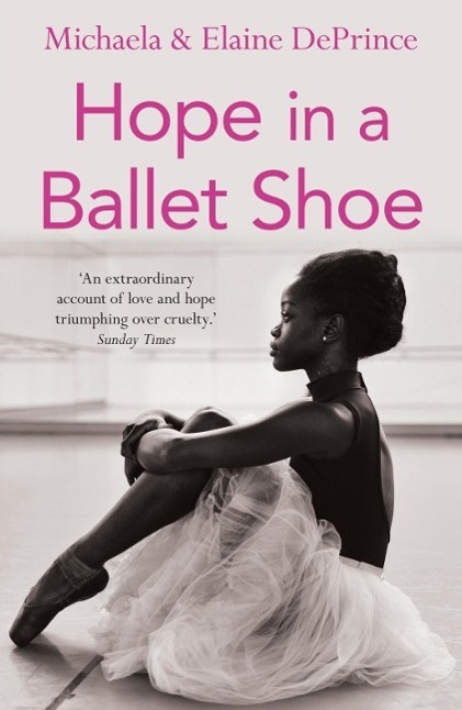 Cover: 9780571314478 | Hope in a Ballet Shoe | Michaela DePrince (u. a.) | Taschenbuch | 2015