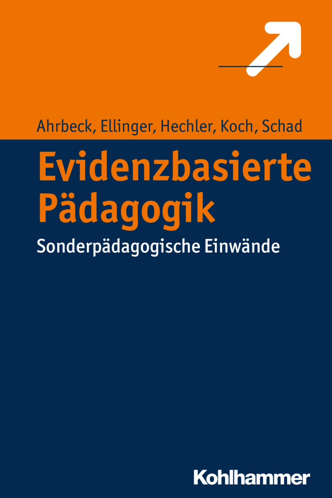 Cover: 9783170307780 | Evidenzbasierte Pädagogik | Sonderpädagogische Einwände | Ahrbeck
