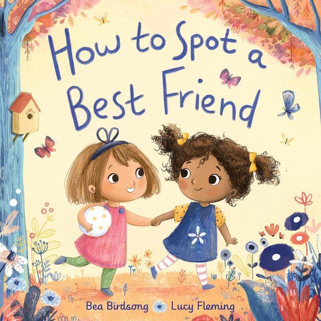 Cover: 9780593179277 | How to Spot a Best Friend | Bea Birdsong | Buch | Englisch | 2021