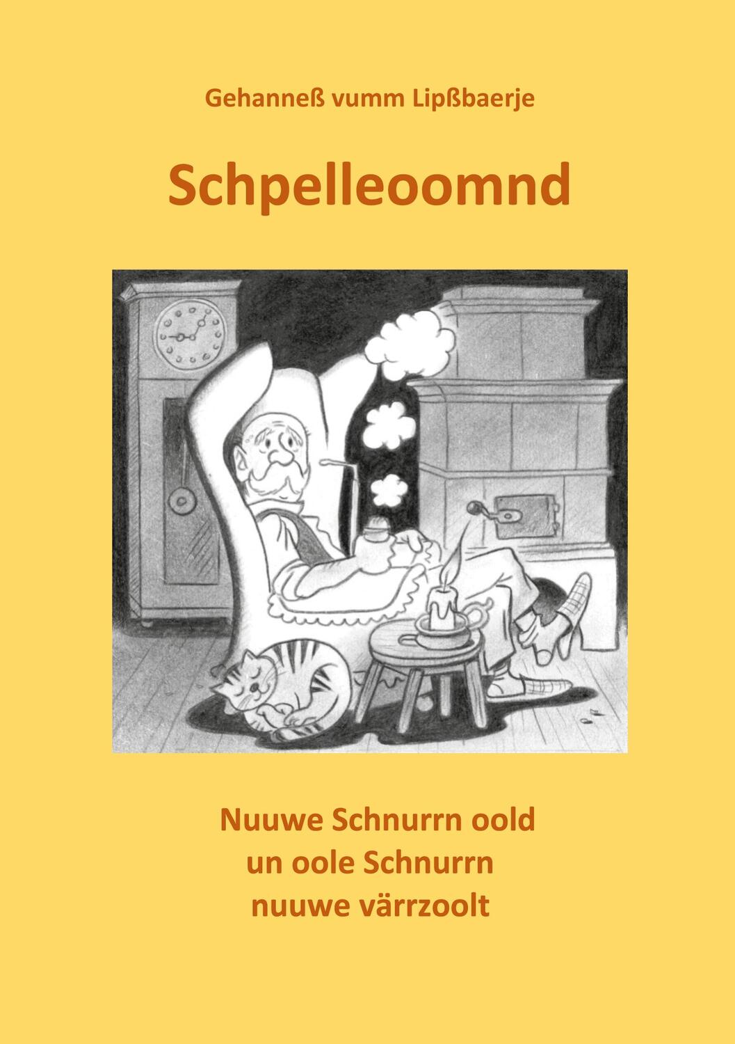 Cover: 9783756833917 | Schpelleoomnd | Oole Schnurrn nuuwe un nuuwe Schnurrn oold värrzoolt