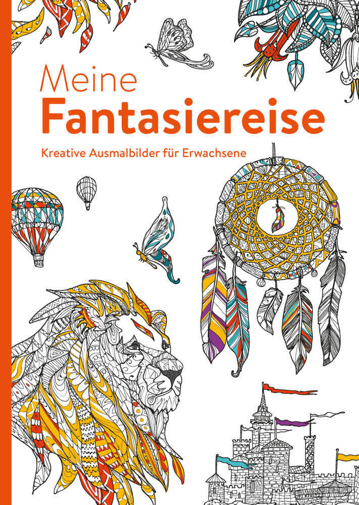Cover: 9783625214434 | Meine Fantasiereise - Kreative Ausmalbilder für Erwachsene | Buch