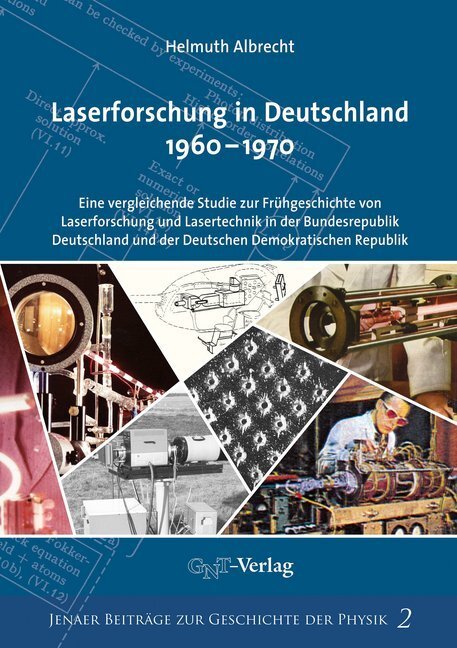 Cover: 9783862251094 | Laserforschung in Deutschland 1960-1970 | Helmuth Albrecht | Buch