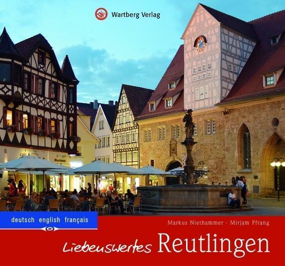Cover: 9783831325054 | Liebenswertes Reutlingen | Ein Bildband - Dt/engl/frz, Farbbildband
