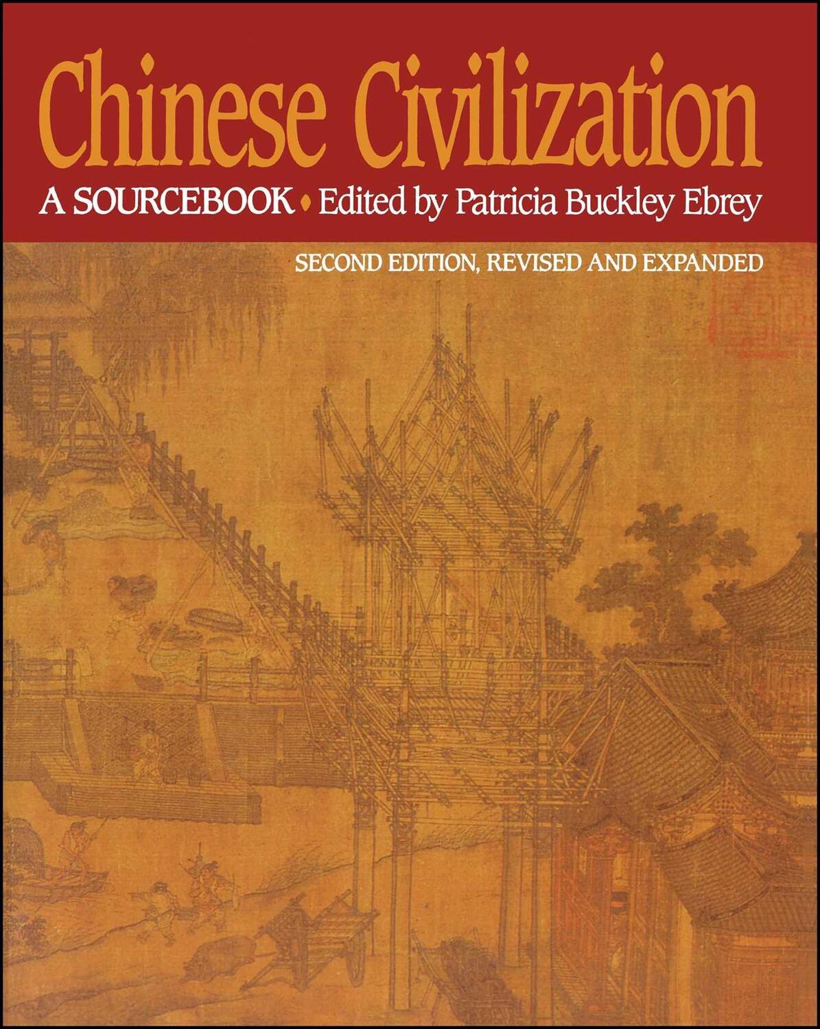 Cover: 9780029087527 | Chinese Civilization: A Sourcebook, 2nd Ed | Patricia Buckley Ebrey