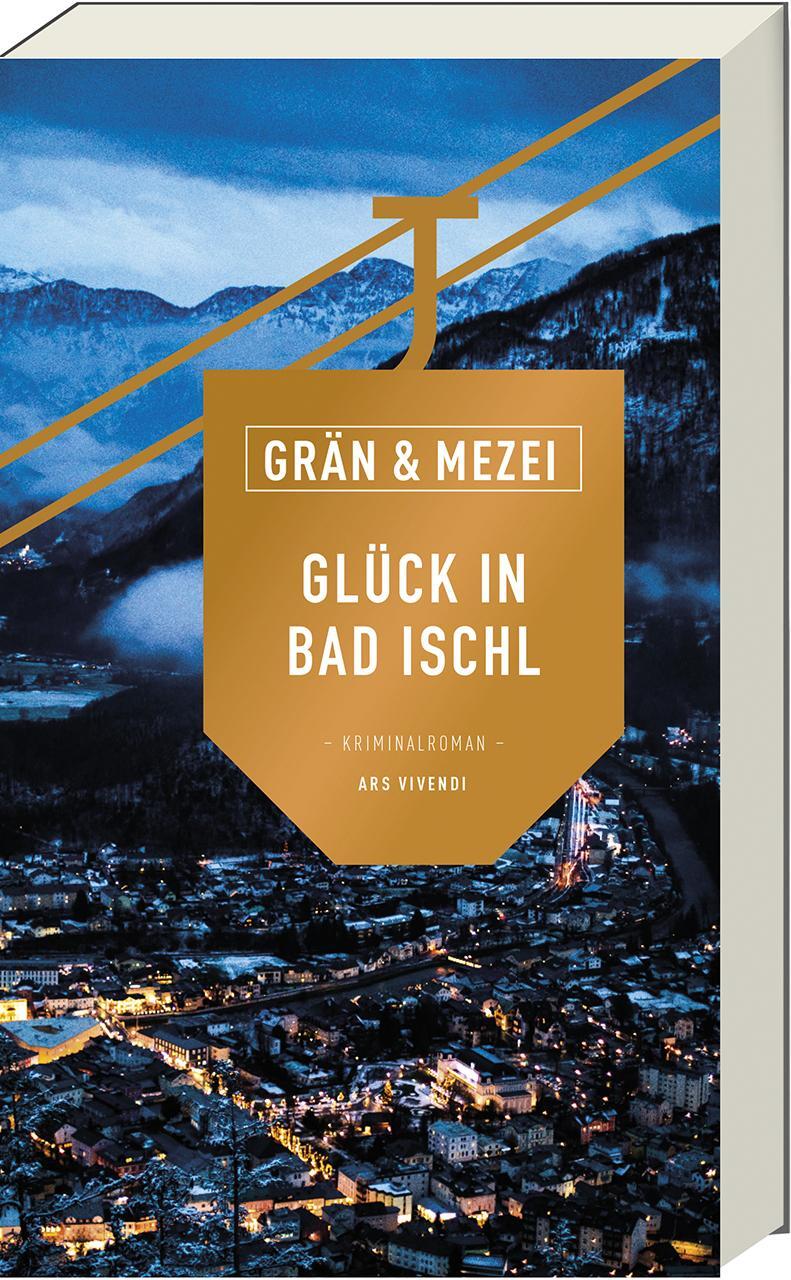 Cover: 9783747205464 | Glück in Bad Ischl | Christine Grän (u. a.) | Taschenbuch | 250 S.
