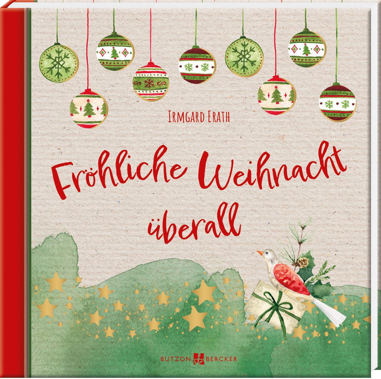 Cover: 9783766635846 | Fröhliche Weihnacht überall | Irmgard Erath | Buch | 48 S. | Deutsch