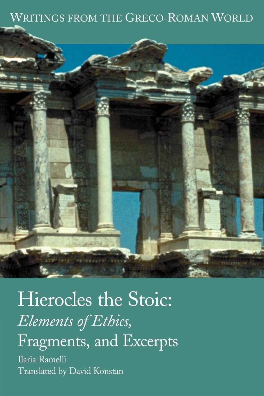 Cover: 9781589834187 | Hierocles the Stoic | Elements of Ethics, Fragments, and Excerpts