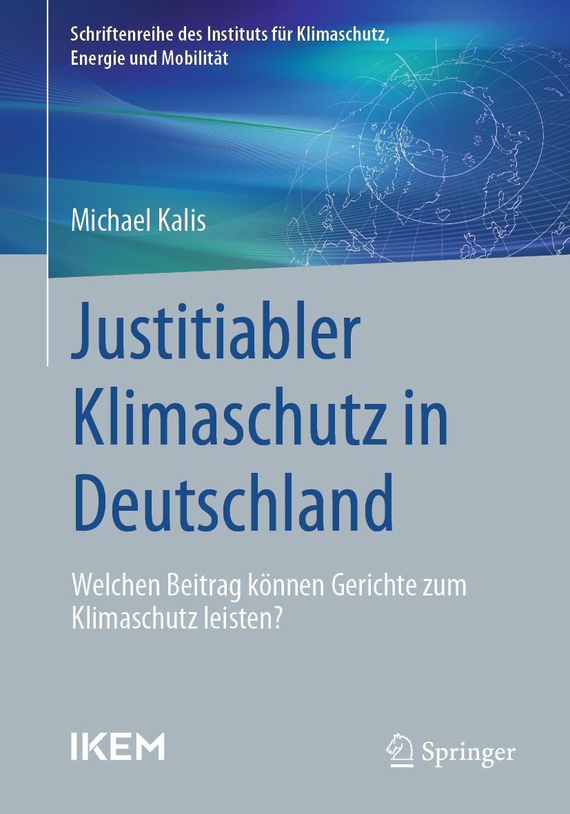 Cover: 9783658402891 | Justitiabler Klimaschutz in Deutschland | Michael Kalis | Taschenbuch