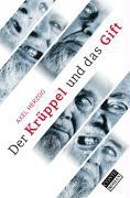 Cover: 9783936950755 | Der Krüppel und das Gift | Roman | Axel Herzog | Taschenbuch | Deutsch