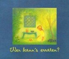 Cover: 9783880692602 | Wer kann's erraten? | Rätsel und Bilder | Ruth Elsaesser | Buch | 1997