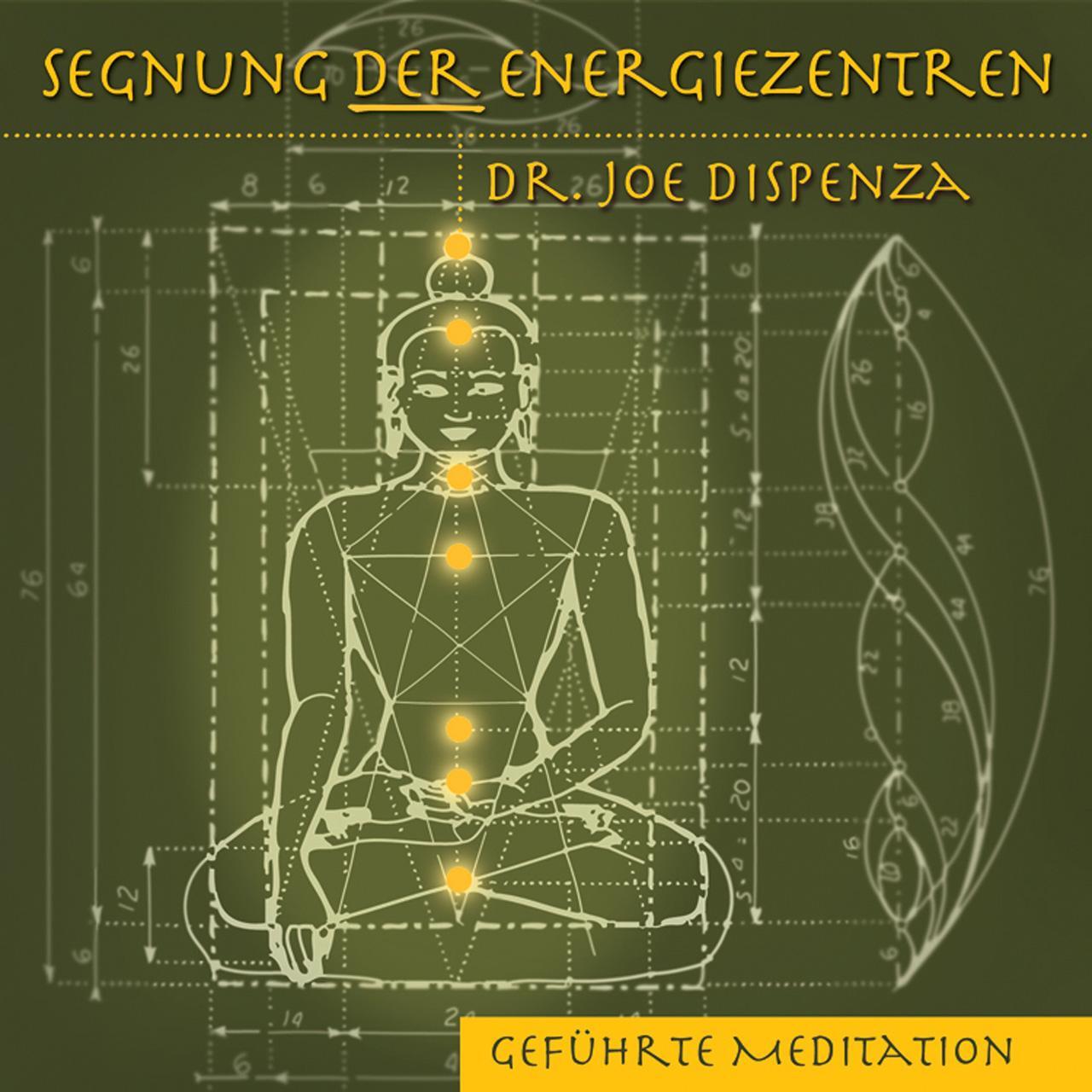 Cover: 9783956280023 | Segnung der Energiezentren | Joe Dispenza | Audio-CD | 72 Min. | 2016