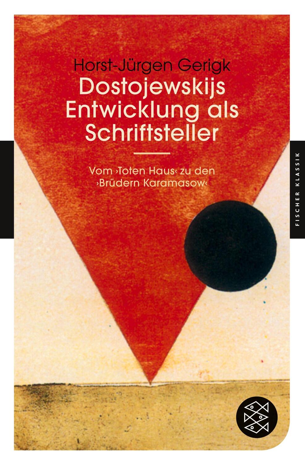 Cover: 9783596905584 | Dostojewskijs Entwicklung als Schriftsteller | Horst-Jürgen Gerigk