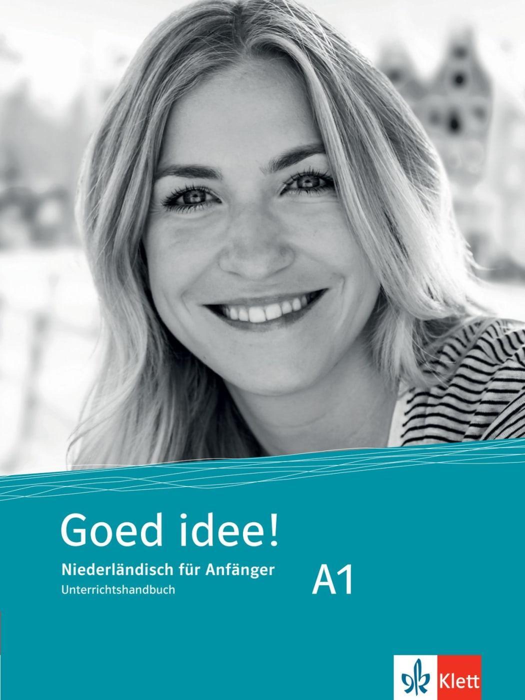 Cover: 9783125286085 | Goed idee! A1. Unterrichtshandbuch | Niederländisch für Anfänger