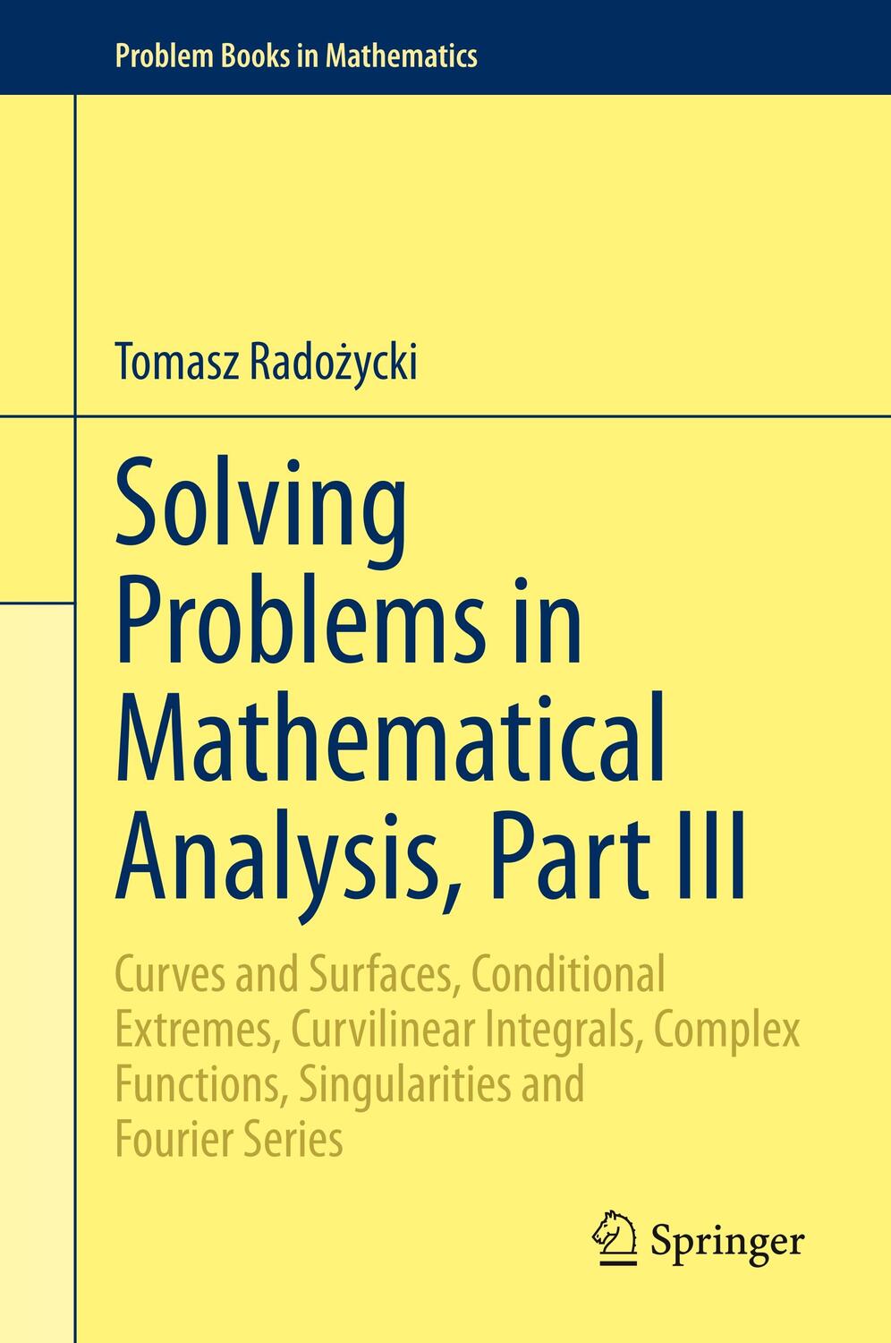 Cover: 9783030385958 | Solving Problems in Mathematical Analysis, Part III | Tomasz Rado¿ycki