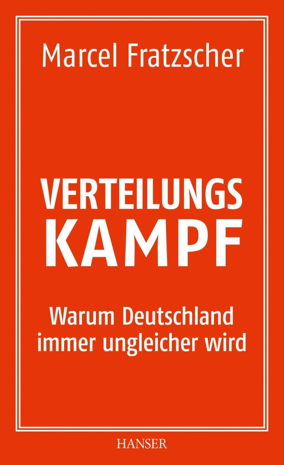 Cover: 9783446444652 | Verteilungskampf | Warum Deutschland immer ungleicher wird | Buch