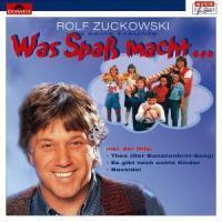 Cover: 9783829195164 | Was Spass Macht... | Rolf Zuckowski | Audio-CD | Deutsch | 1990