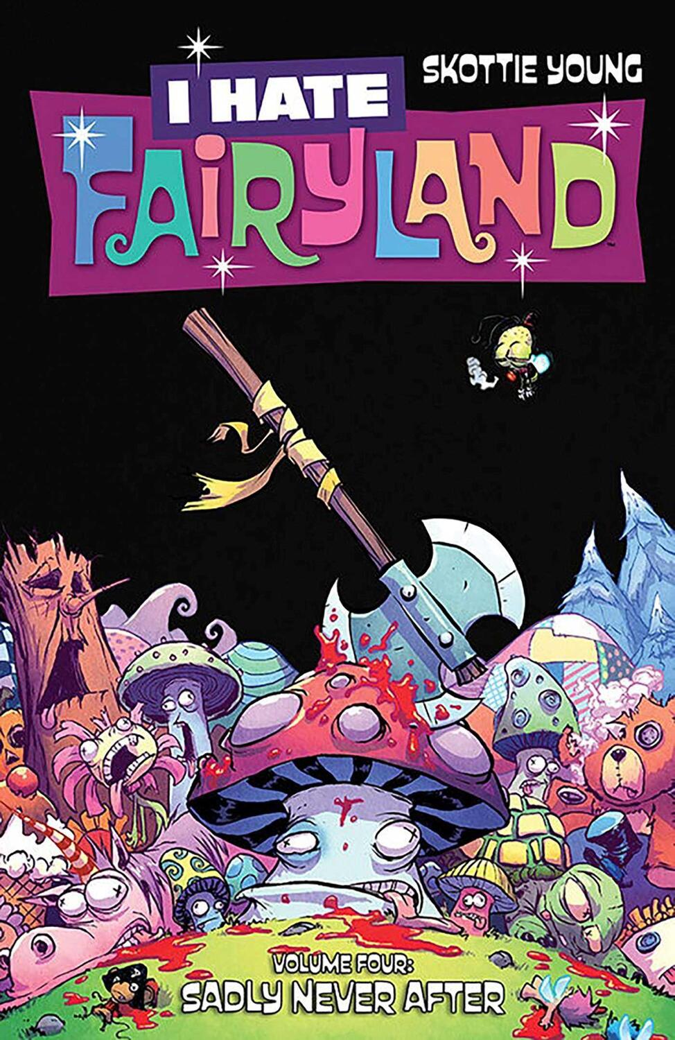 Cover: 9781534306806 | I Hate Fairyland Volume 4: Sadly Never After | Skottie Young | Buch