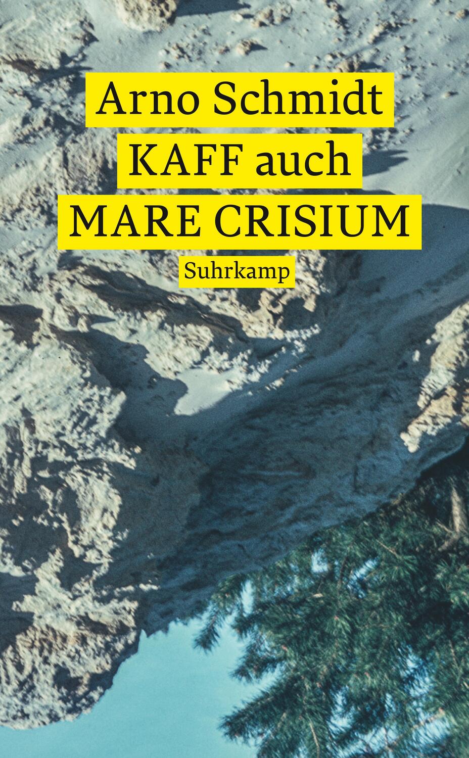 Cover: 9783518472736 | KAFF auch Mare Crisium | Roman | Arno Schmidt | Taschenbuch | Deutsch