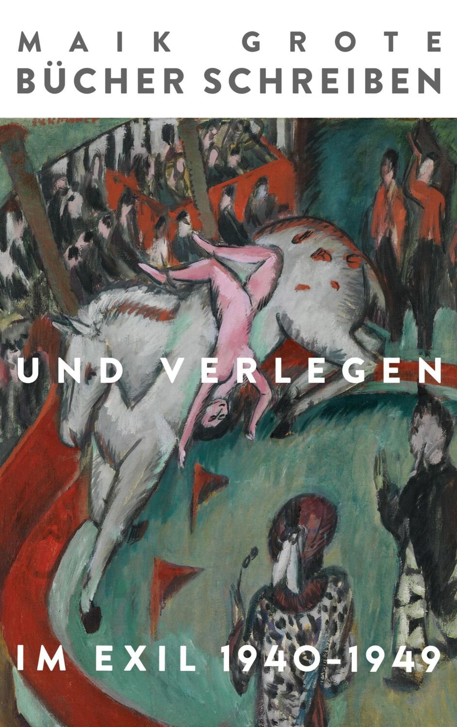 Cover: 9783734709883 | Bücher schreiben und verlegen im Exil 1940-1949 | Maik Grote | Buch