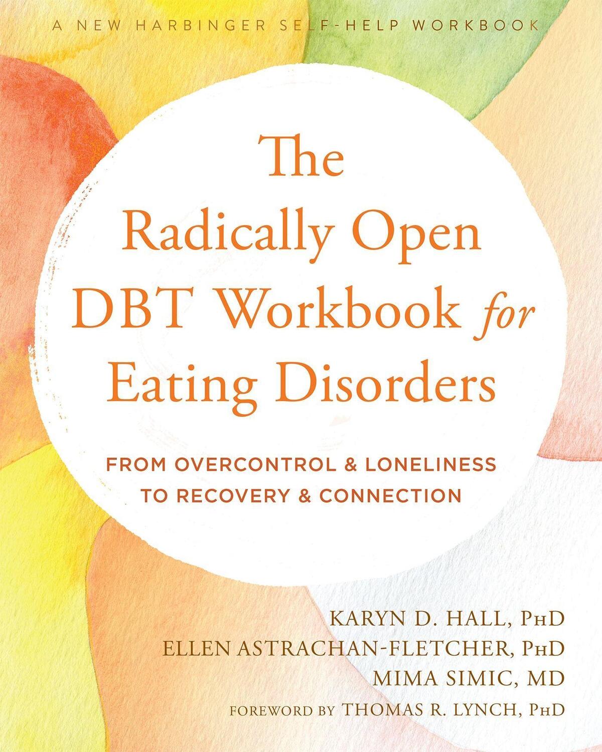 Cover: 9781684038930 | The Radically Open DBT Workbook for Eating Disorders | Taschenbuch