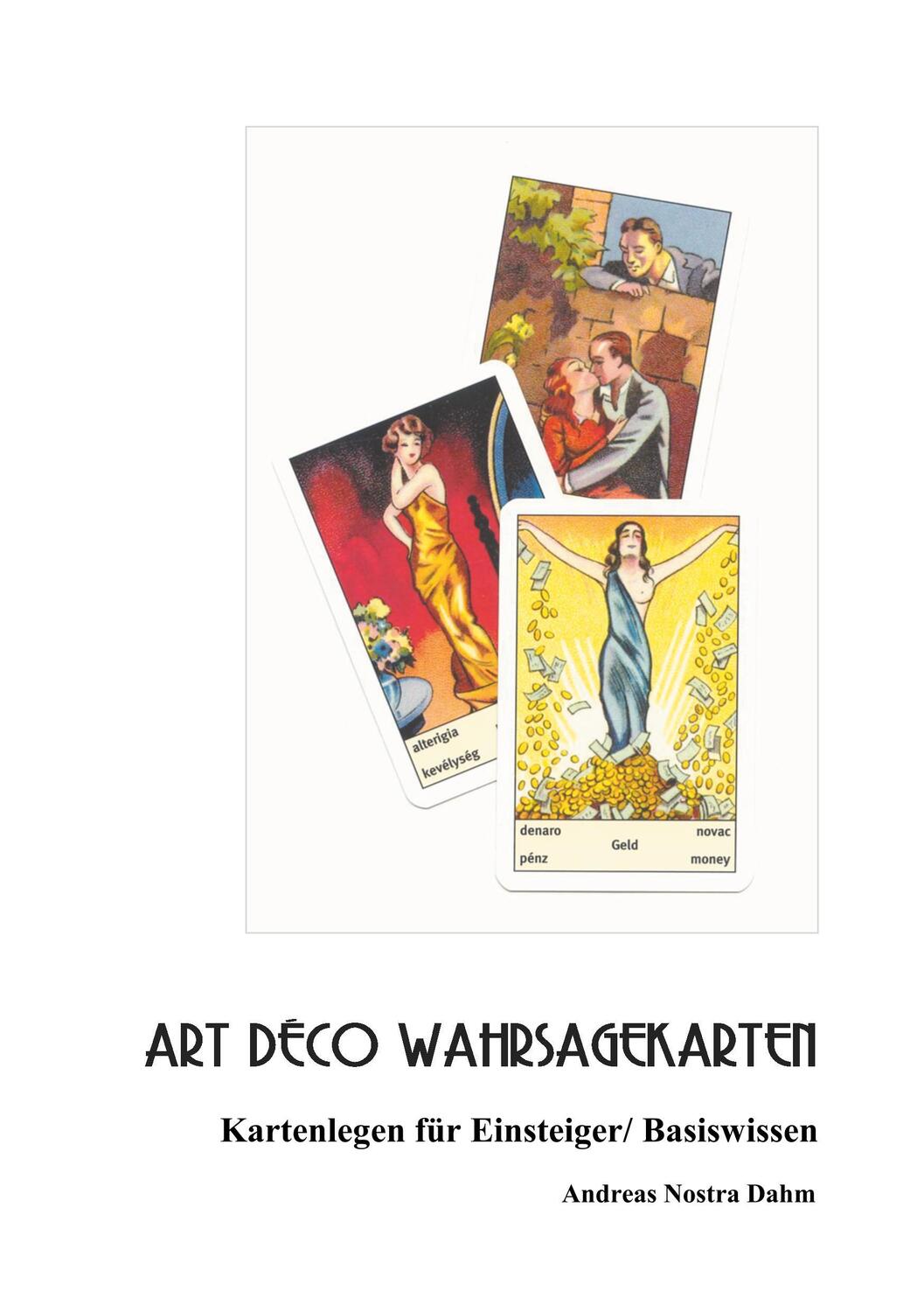 Cover: 9783746076584 | Art Deco Wahrsagekarten | Kartenlegen für Einsteiger Basiswissen ...