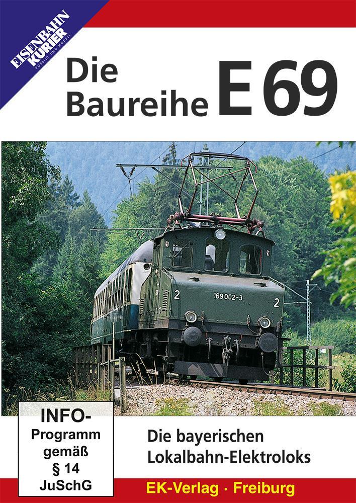 Cover: 4018876086239 | Die Baureihe E 69 | Die bayerischen Lokalbahn-Elektroloks | DVD | 2022