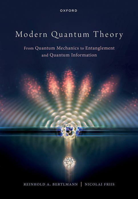 Cover: 9780199683338 | Modern Quantum Theory | Prof Reinhold Bertlmann (u. a.) | Buch | 2023