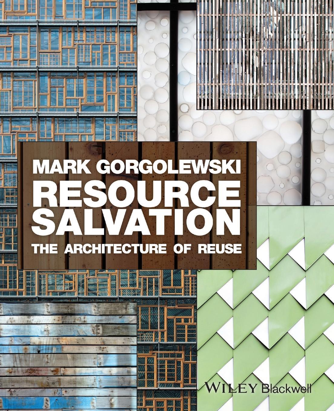 Cover: 9781118928776 | Resource Salvation | Mark Gorgolewski | Taschenbuch | Paperback | 2017
