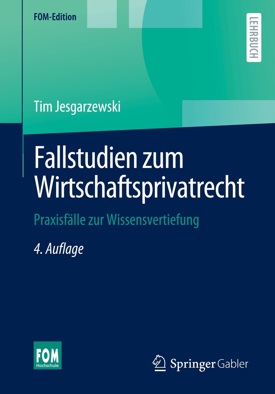 Cover: 9783658421250 | Fallstudien zum Wirtschaftsprivatrecht | Tim Jesgarzewski | Buch | xi