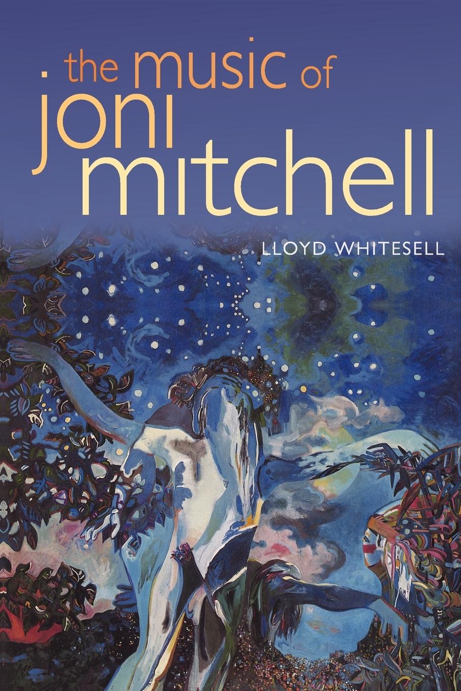 Cover: 9780195307993 | The Music of Joni Mitchell | Lloyd Whitesell | Taschenbuch | Paperback