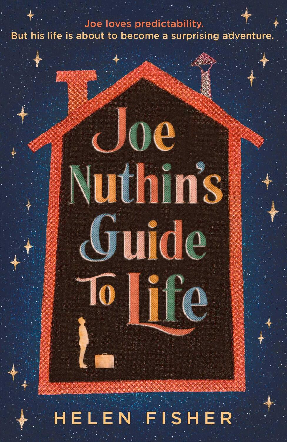 Cover: 9781471188701 | Joe Nuthin's Guide to Life | 'A real joy to read' -Hazel Prior | Buch