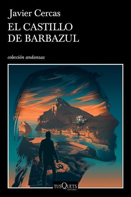 Cover: 9786070785115 | El Castillo de Barbazul: Terra Alta III | Javier Cercas | Taschenbuch