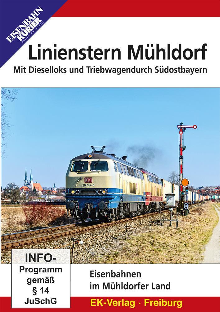 Cover: 4018876086628 | Linienstern Mühldorf | Eisenbahnen im Mühldorfer Land | DVD | 58 Min.