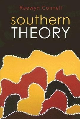 Cover: 9780745642499 | Southern Theory | Social Science And The Global Dynamics Of Knowledge