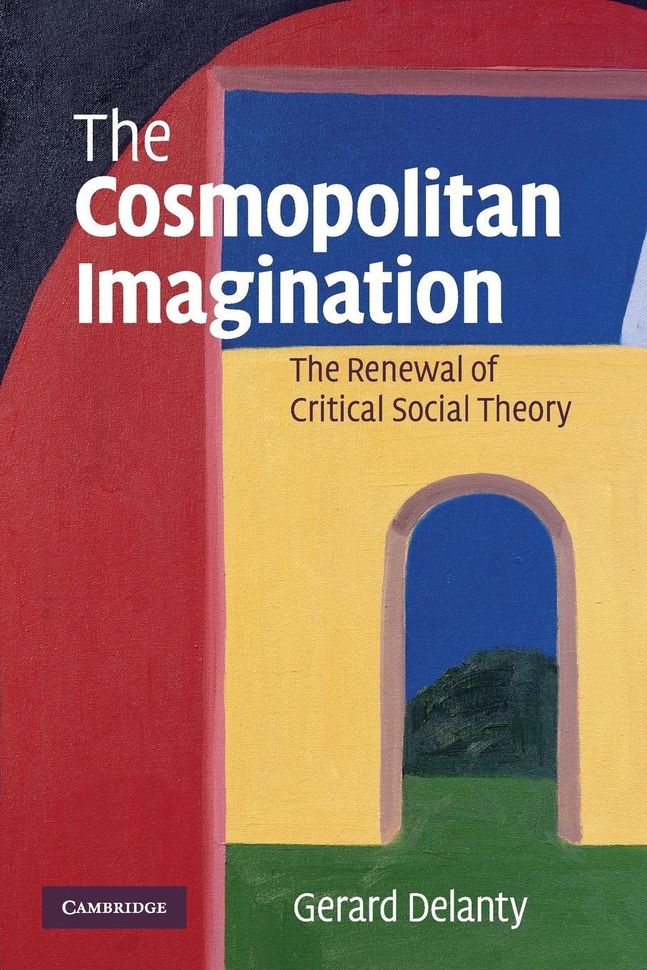 Cover: 9780521695459 | The Cosmopolitan Imagination | Gerard Delanty | Taschenbuch | Englisch