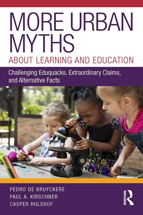 Cover: 9780815354581 | More Urban Myths About Learning and Education | Kirschner (u. a.)