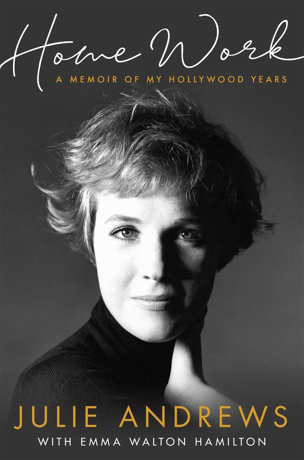 Cover: 9781474602181 | Home Work | A Memoir of My Hollywood Years | Julie Andrews | Buch