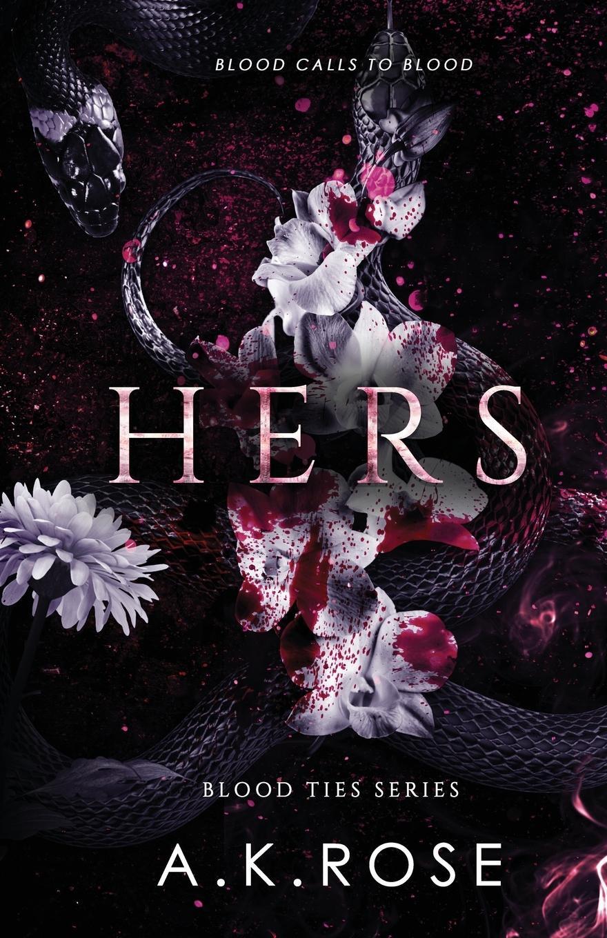 Cover: 9780645401745 | Hers | A. K. Rose (u. a.) | Taschenbuch | Blood Ties Series | Englisch
