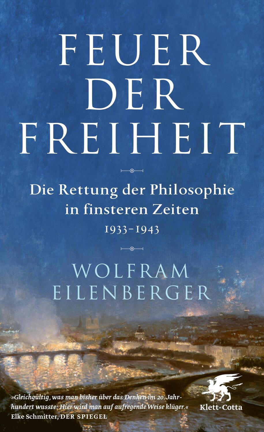 Cover: 9783608985122 | Feuer der Freiheit | Wolfram Eilenberger | Taschenbuch | Taschenbuch