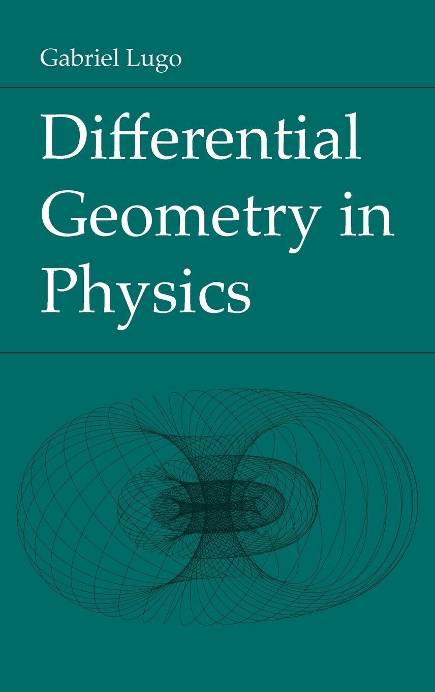 Cover: 9781469669243 | Differential Geometry in Physics | Gabriel Lugo | Buch | Englisch