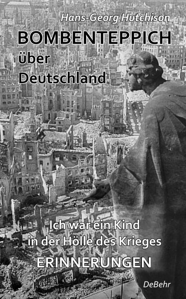 Cover: 9783957531919 | Bombenteppich über Deutschland - Ich war ein Kind in der Hölle des...