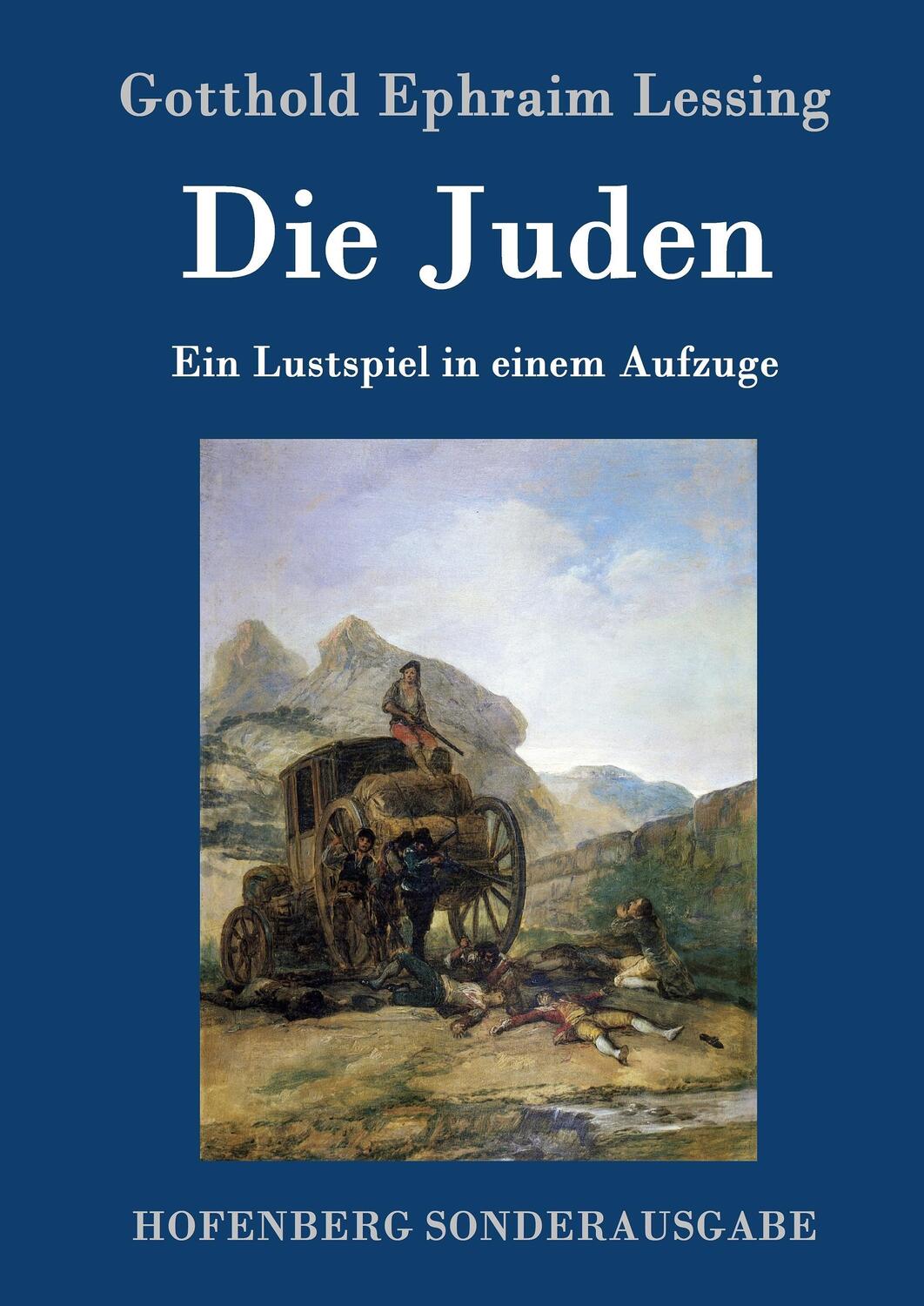 Cover: 9783843061728 | Die Juden | Ein Lustspiel in einem Aufzuge | Gotthold Ephraim Lessing