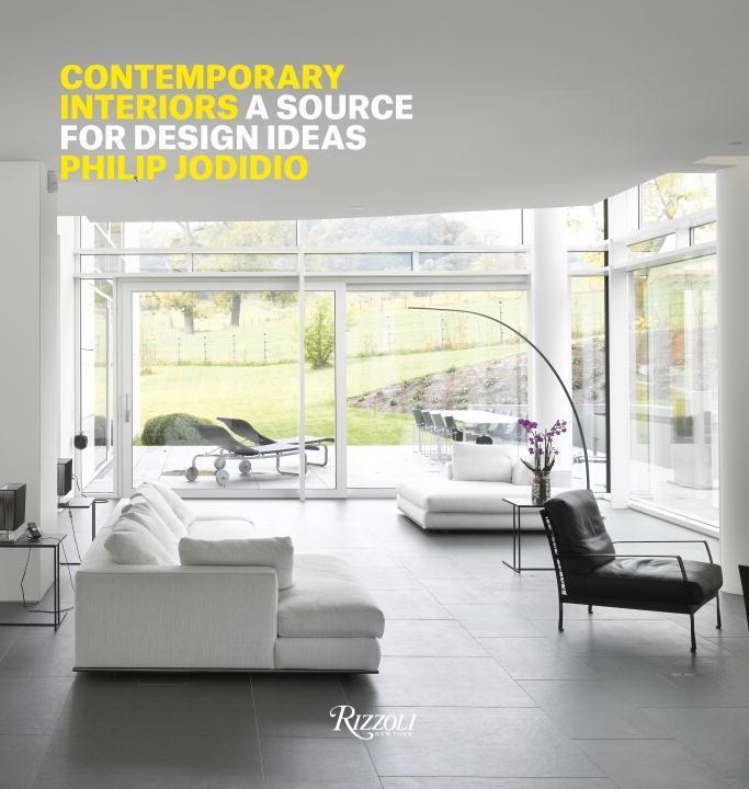 Cover: 9780847848041 | Contemporary Interiors: A Source of Design Ideas | Philip Jodidio