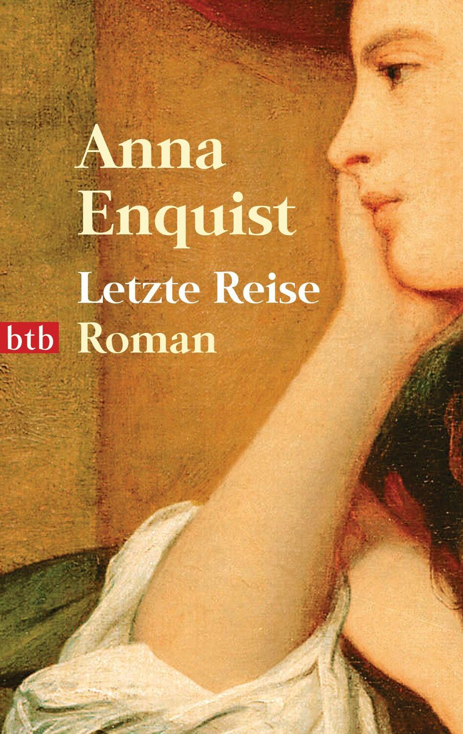 Cover: 9783442737765 | Letzte Reise | Anna Enquist | Taschenbuch | btb | Deutsch | 2008 | btb