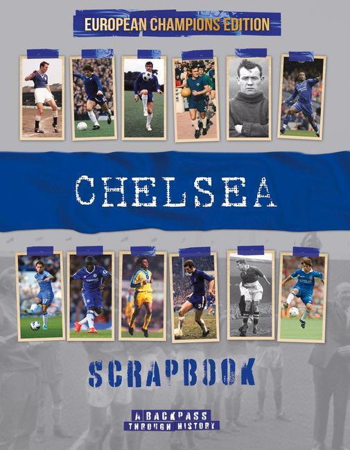 Cover: 9781912918805 | Chelsea Scrapbook | Michael O'Neill | Buch | Backpass Through History