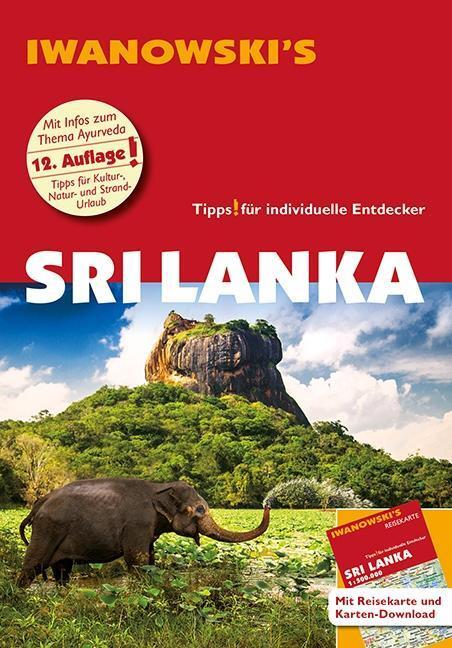 Cover: 9783861972198 | Sri Lanka - Reiseführer von Iwanowski | Stefan Blank | Taschenbuch
