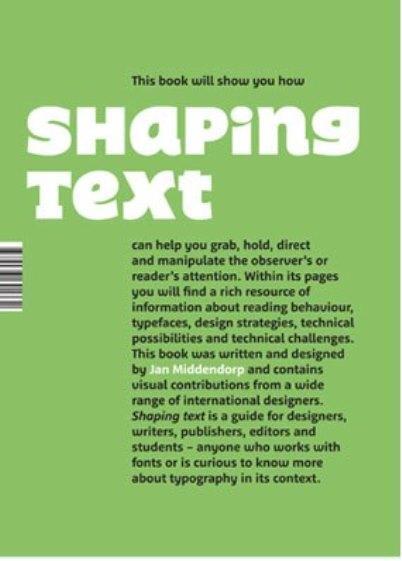 Cover: 9789063692230 | Shaping Text | Type, Typography and the Reader | Jan Middendorp | Buch