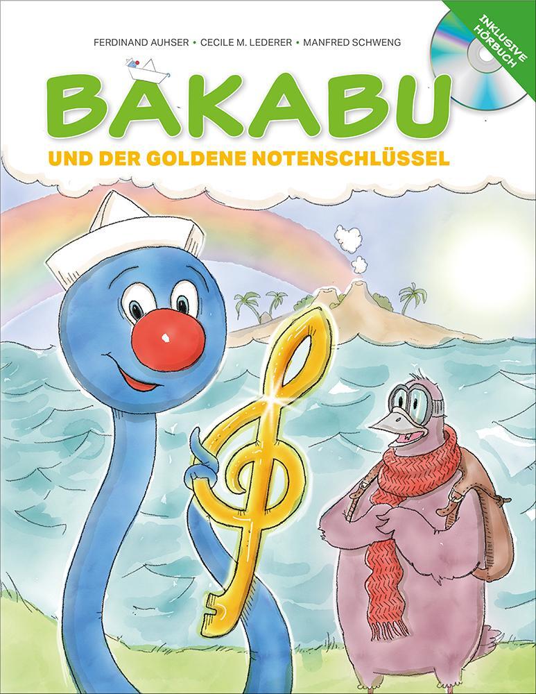 Cover: 9783950439106 | Bakabu und der Goldene Notenschlüssel (inkl. Hörbuch-CD, gelesen...