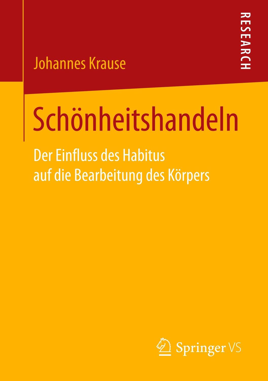 Cover: 9783658200275 | Schönheitshandeln | Johannes Krause | Taschenbuch | Paperback | 2017